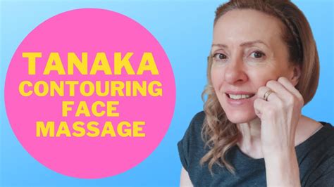 tanaka massage|Tanaka Face Contouring .